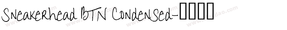 Sneakerhead BTN Condensed字体转换